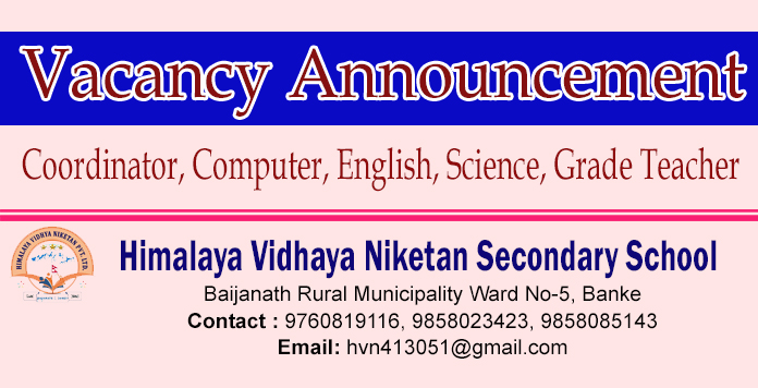 Vacancy Announcement for Teacher by Himalaya Vidhaya Niketan Secondary School